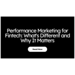 Performance Marketing for Fintech